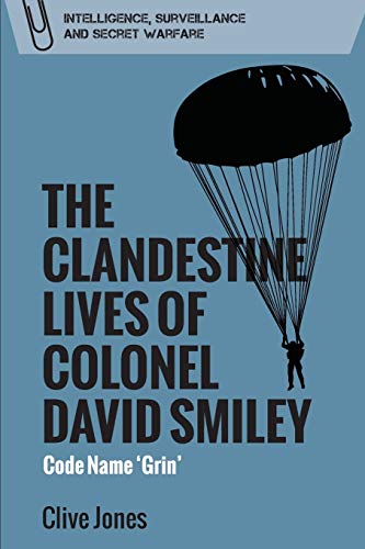 Book cover: parachute silhouetted against text, “The Clandestine Lives of Colonel David Smiley.”