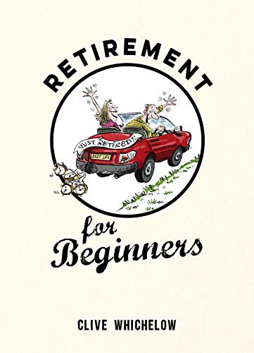 Book cover: "Retirement for Beginners" with cartoon of celebrating couple in a car.