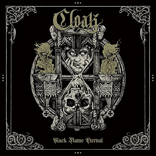 Album cover for Cloak’s “Black Flame Eternal” featuring skull and ornate design.