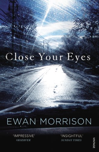 Book cover: dark road scene with title "Close Your Eyes" and author name.