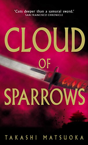 Book cover: "Cloud of Sparrows" with a katana and silhouetted birds.