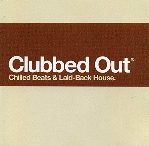 CD cover for "Clubbed Out" with beige background and brown text.