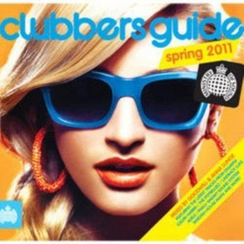 CD cover: woman with blue sunglasses, text “Clubbers Guide Spring 2011”.