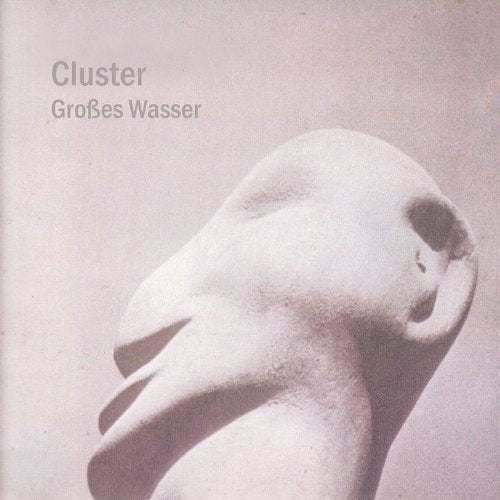CD cover for Cluster’s “Grosses Wasser” featuring a white sculpture.
