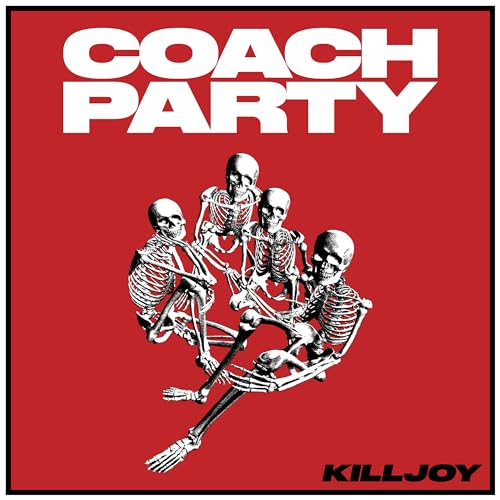Red album cover for Coach Party’s “Killjoy” with a skeletal group.