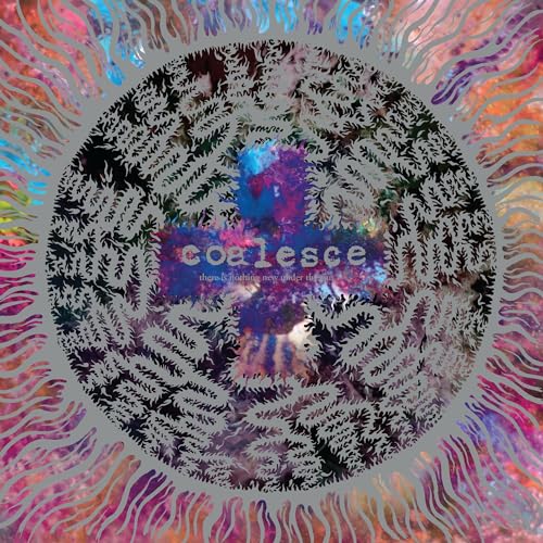 Circular album cover with abstract floral design and central text: "coalesce".