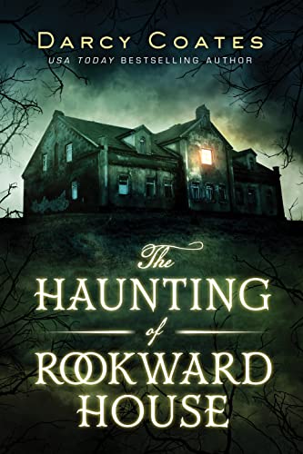 Book cover: dark, haunted house with glowing window, titled "The Haunting of Rookward House".