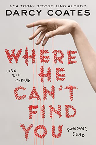 Book cover: "Where He Can't Find You" with a hand and red thread.