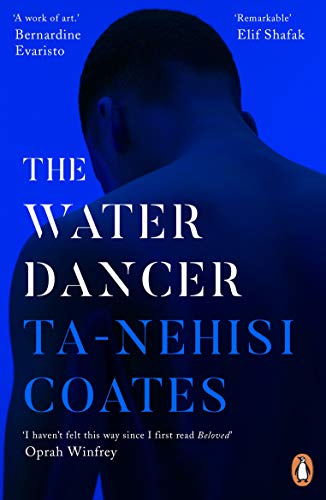 Book cover: "The Water Dancer" by Ta-Nehisi Coates, featuring a man’s back.