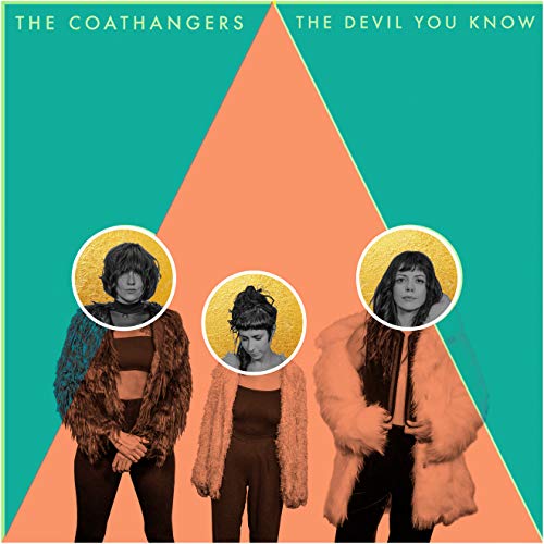 CD cover for The Coathangers’ “The Devil You Know,” featuring three portraits.