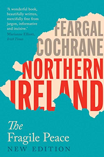 Book cover: “Northern Ireland: The Fragile Peace” with map graphic.