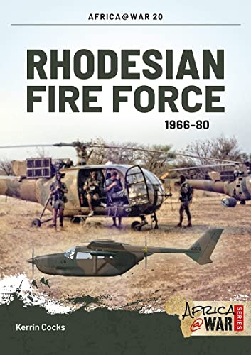 Book cover: Rhodesian Fire Force helicopters and soldiers, 1966-80.