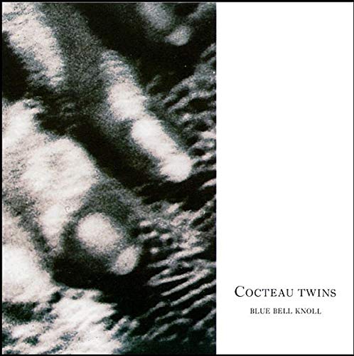 Album cover for Cocteau Twins’ “Blue Bell Knoll” with abstract, textured imagery.