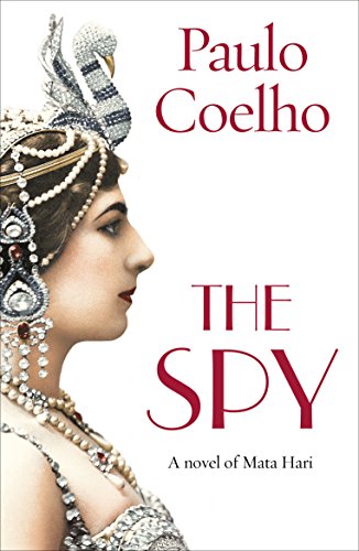 Book cover for “The Spy” by Paulo Coelho, featuring Mata Hari’s profile.