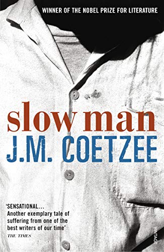 Book cover: "Slow Man" by J.M. Coetzee, featuring a man in a shirt.