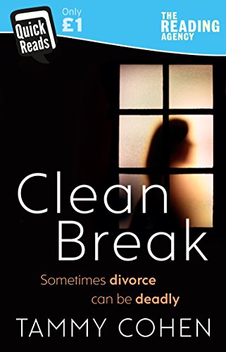 Book cover: "Clean Break" by Tammy Cohen, featuring a shadowy figure.