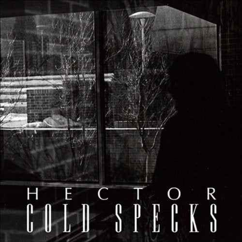 Black and white album cover for Cold Specks' "Hector" with a window scene.