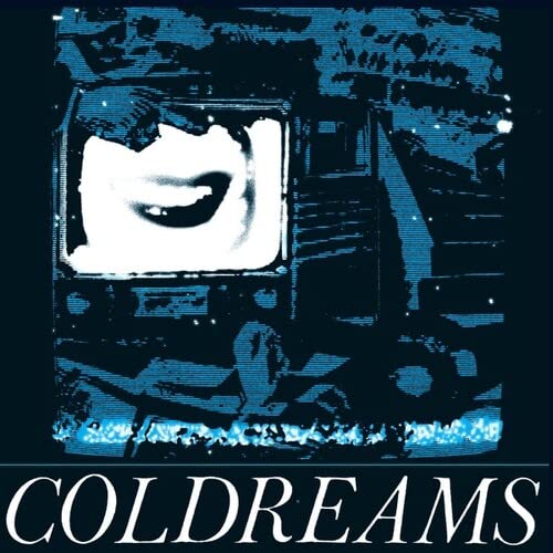 Blue-tinted, grainy image of a smiling mouth on a television screen with Coldreams text.