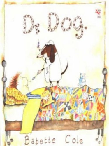 "Children's book cover: dog in nurse's uniform examines a patient in bed."
