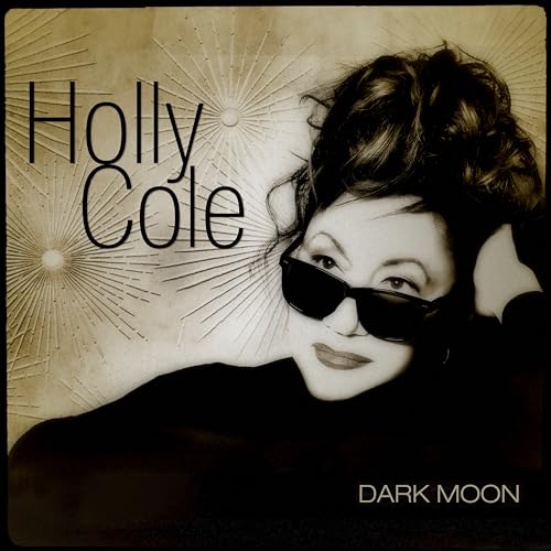 Holly Cole album cover, "Dark Moon," featuring a portrait of the artist.