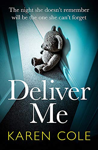 Book cover: "Deliver Me" by Karen Cole, featuring a teddy bear.