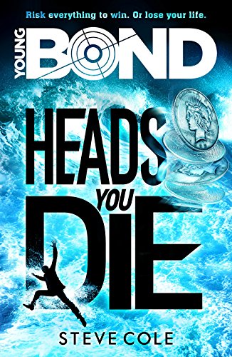 Book cover: "Young Bond: Heads You Die" with coins and waves.
