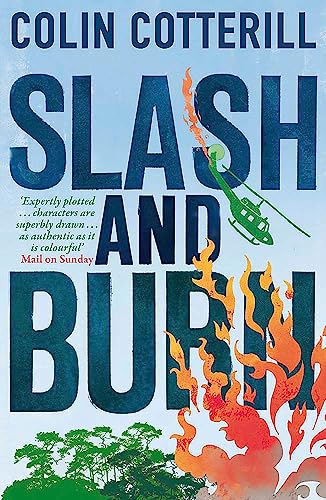Book cover: “Slash and Burn” with flames, helicopter, and forest imagery.