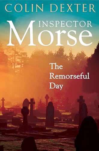Book cover: “The Remorseful Day” by Colin Dexter, featuring a graveyard.