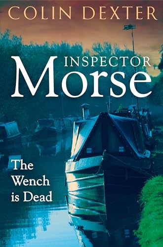 Book cover: “The Wench is Dead” by Colin Dexter, featuring a canal scene.