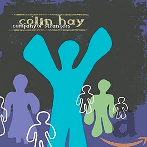 CD cover for Colin Hay’s “Company Of Strangers” with abstract figures.
