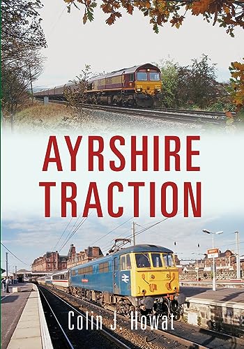 Book cover featuring diesel locomotives and railway scenes in Ayrshire, Scotland.