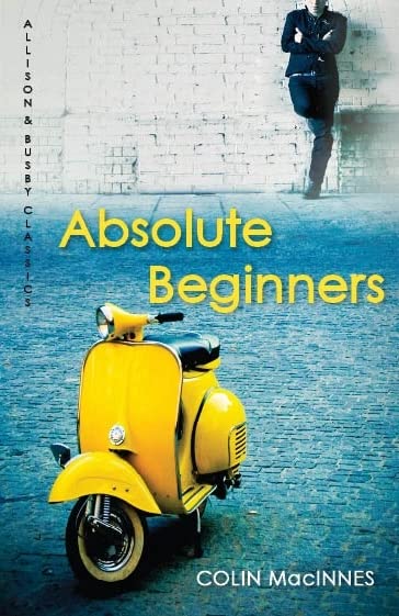 Book cover: "Absolute Beginners" with a yellow scooter and man.