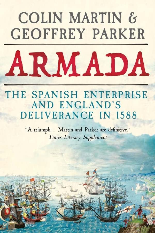 Book cover for “Armada” depicting 16th-century ships at sea.