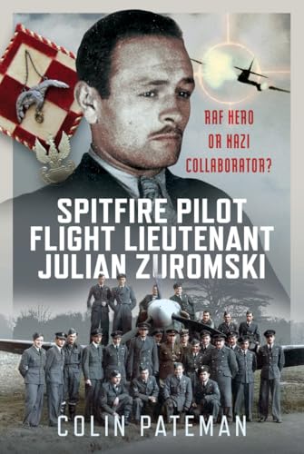 Book cover featuring portrait of Flight Lieutenant Julian Zuromski and WWII pilots.