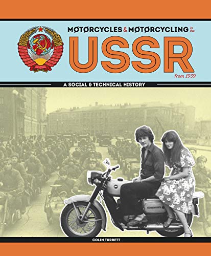 Book cover: USSR motorcycles, couple riding, historical photo, 1939-present.
