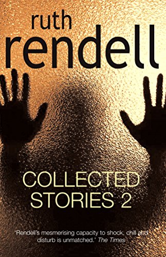 Book cover: "Collected Stories 2" by Ruth Rendell, with shadowy hands.