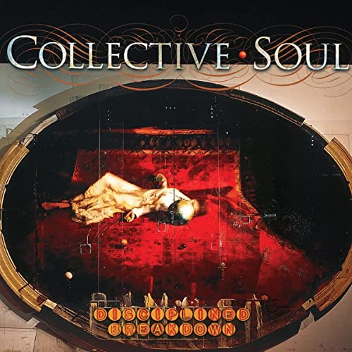 Collective Soul "Disciplined Breakdown" CD cover with a figure in red.