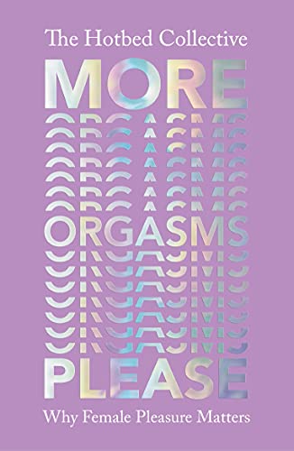 Book cover with purple background and text reading "More Orgasms Please.