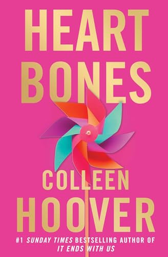 Book cover for Heart Bones by Colleen Hoover featuring a colorful pinwheel on pink.