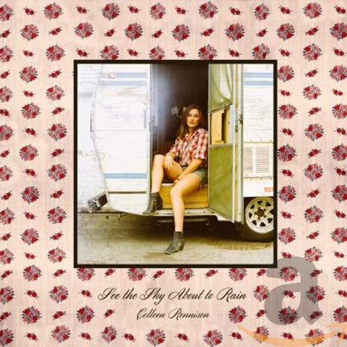 Colleen Rennison - See The Sky About To Rain [CD]