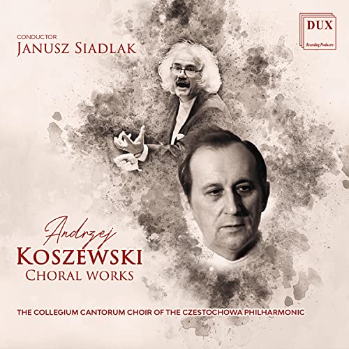 CD cover featuring portraits of composers Andrzej Koszewski and Janusz Siadlak.
