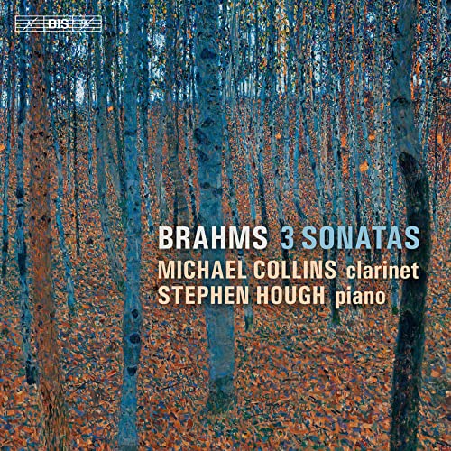 CD cover featuring a birch forest with text Brahms 3 Sonatas, Michael Collins, Stephen Hough.