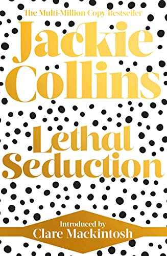 Book cover: "Lethal Seduction" by Jackie Collins, with yellow text on black dots.