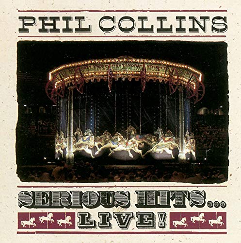 Phil Collins "Serious Hits...Live!" CD cover with a carousel image.