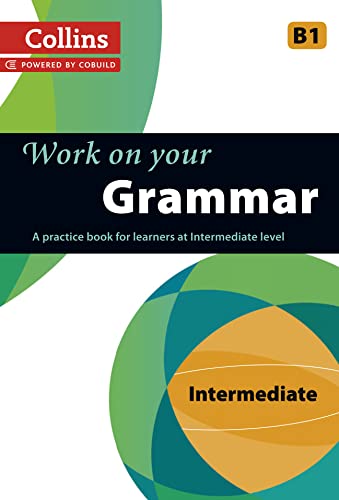 Collins “Work on your Grammar” B1 level practice book cover.