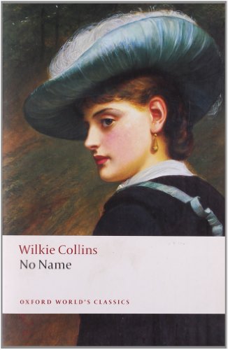 Book cover: painting of a woman in a hat, "No Name" by Wilkie Collins.