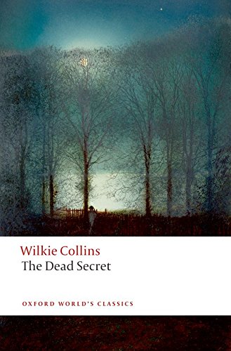Book cover: “The Dead Secret” by Wilkie Collins, dark forest scene.