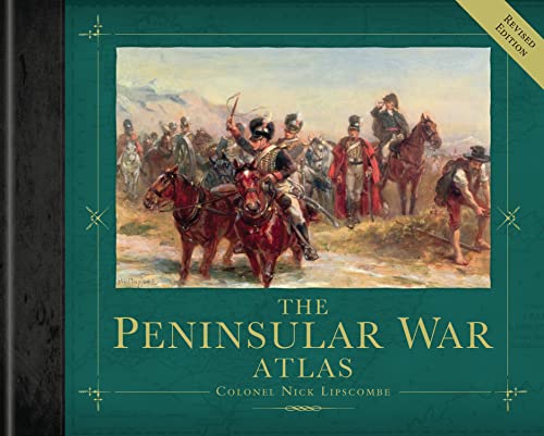Book cover: "The Peninsular War Atlas (Revised)" with a historical painting.
