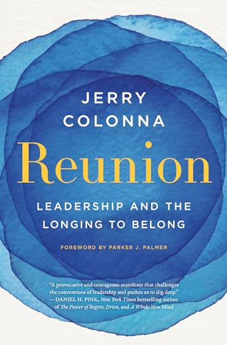 Book cover: blue watercolor design with title “Reunion” and author Jerry Colonna.