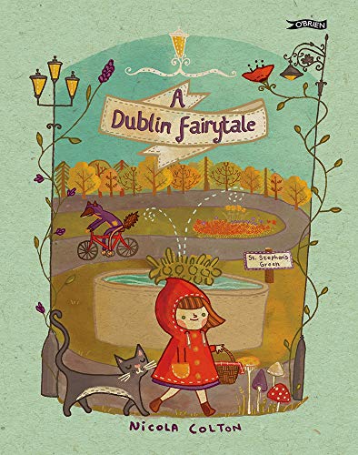 Book cover: girl in red hood, cat, park scene, Dublin fairytale.